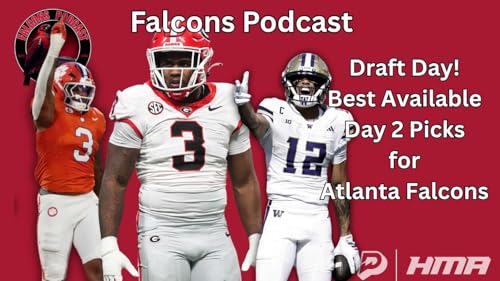 EP 393: Best Available Players on Day 2 of the NFL Draft for Atlanta Falcons