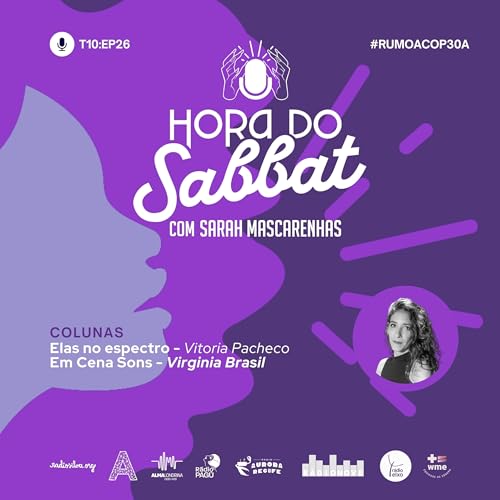 Ep 29: Rumo &agrave; COP30