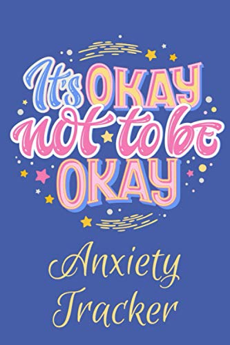 Anxiety Tracker: Anxiety Tracking Journal & Log Book for Daily Stress Management - Interactive Workbook with Triggers, Symptoms, Moods - Anxiety Gift for Women, Men, Teens & Kids