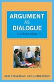 Argument as Dialogue: A Concise Guide