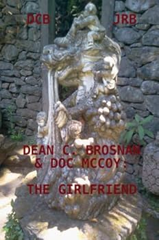 Paperback Dean C. Brosnan & Doc McCoy: The Girlfriend [Spanish] Book