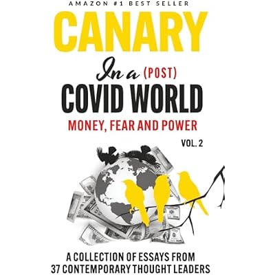 Canary In a (Post) Covid World
