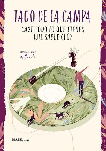 Casi todo lo que tienes que saber (tú) (Colección #BlackBirds) (Spanish Edition)
