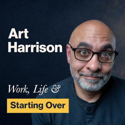Art Harrison: Work, Life and Starting Over Titelbild
