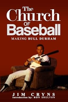 Paperback The Church of Baseball: Making Bull Durham Book