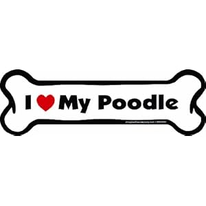 Imagine This Bone Car Magnet, I Love My Poodle, 2-Inch by 7-Inch