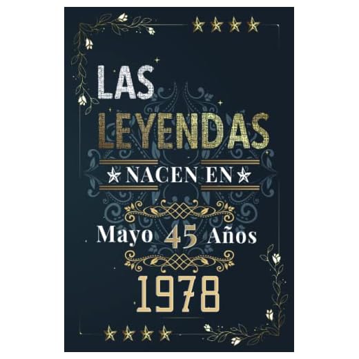LAS LEYENDAS NACEN EN MAYO EL AÑO 1978: 45 Aniversario Cuaderno personalizado 45 años regalos Feliz 1978 cumpleaños ideas de regalos