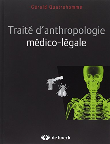 Traité d'anthropologie médico légale