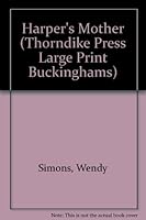 Harper's Mother (Thorndike Large Print General Series) 0133839842 Book Cover