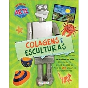 Paperback Brincando Com Arte - Colagens E Esculturas [Portuguese_Brazilian] Book