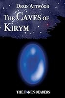 The Caves of Kirym 0994110804 Book Cover