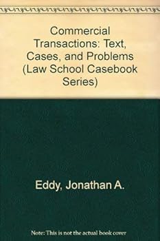 Hardcover Commercial Transactions: Text, Cases, and Problems (Law School Casebook Series) Book