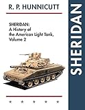 Sheridan: A History of the American Light Tank, Volume 2