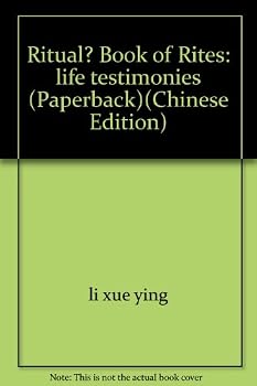 Paperback Ritual? Book of Rites: life testimonies (Paperback) [Chinese] Book