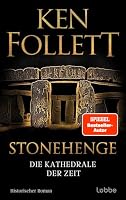 Lübbe – Stonehenge - Die Kathedrale der Zeit: Historischer Roman. Ke