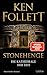 Stonehenge - Die Kathedrale der Zeit: Historischer Roman. Ken Folletts epochaler historischer Roman über den Bau von Stonehenge