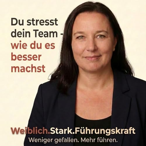 Du stresst dein Team - und wie du es besser machst