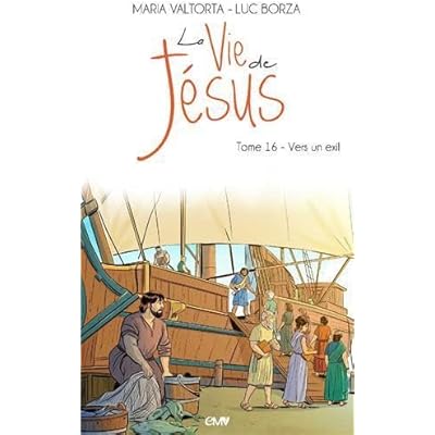 La vie de Jésus d'après Maria Valtorta T16 - vers un exil - L216