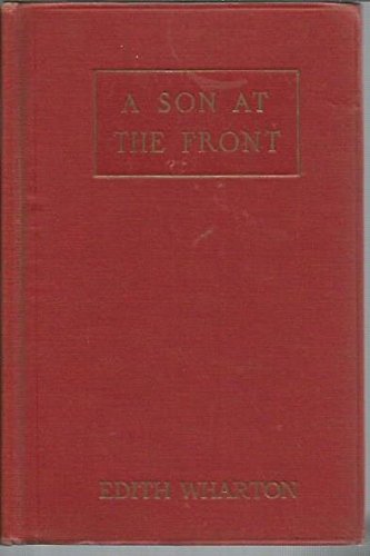 A Son at the Front (Presumed First, 1923) B00QQFY7VQ Book Cover