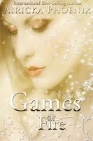 Games of Fire 1484991656 Book Cover