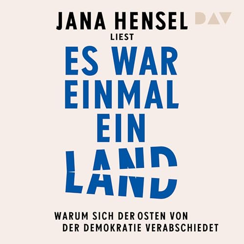 Page de couverture de Es war einmal ein Land. Warum sich der Osten von der Demokratie verabschiedet