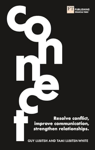Connect: Resolve conflict, improve communication, strengthen relationships