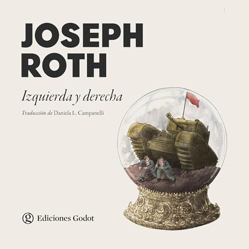 Listen to Izquierda y Derecha by Joseph Roth episode artwork