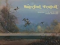 Waterfowl Festival November 11, 12 and 13, 1988 Easton Maryland B000I8A0FY Book Cover