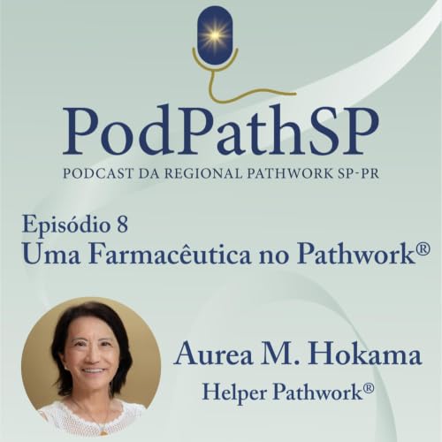 EP-08 - Uma Farmac&ecirc;utica no Pathwork&reg;