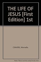 THE LIFE OF JESUS [First Edition] 1st B0022GKPLE Book Cover