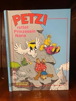 Petzi rettet Prinzessin Nana (Bilderbücher) - Book #42 of the Petzi
