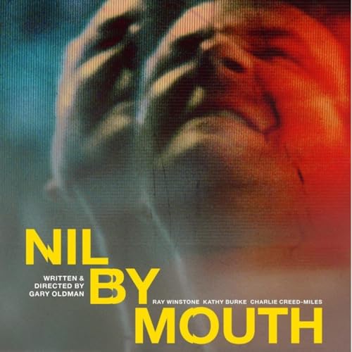 Nil By Mouth - Gritish Film Club Review