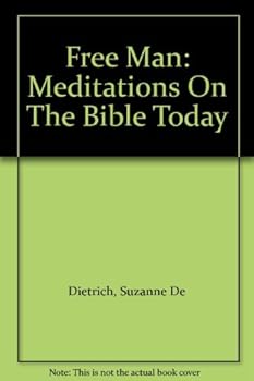 Hardcover Free Man: Meditations On The Bible Today Book