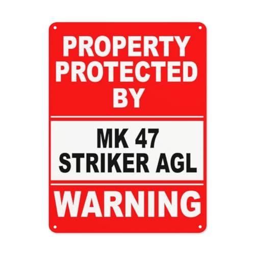 Warning Notice Road Safety Sign,Property Protected by Mk 47 Striker Agl Warning Sign,Aluminum Safety Danger Tin Road Safety Signs For Workplace