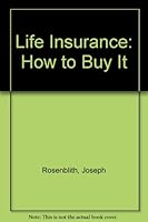 Life Insurance: How to Buy It 0533066662 Book Cover