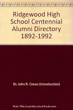 Paperback Ridgewood High School Centennial Alumni Directory 1892-1992 Book