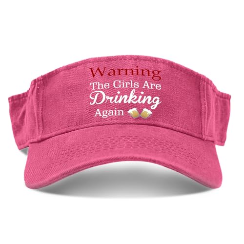 Warning The Girls are Drinking Again Caps Visor Hat for Men Visor Hat with Designs Visor Sun Hat Pink