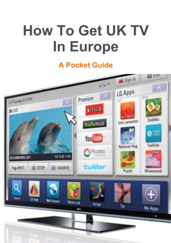 How To Get UK TV In Europe