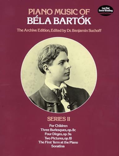 Piano Music of Béla Bartók, Series II (Dover Classical Piano Music)