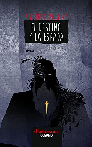 Destino Y La Espada (El libro de los héroes/ The book of heroes, 4)