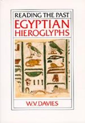 Egyptian Hieroglyphs (Reading the Past)
