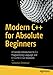 Produktbild Modern C++ for Absolute Beginners: A Friendly Introduction to C++ Programming Language and C++11 to C++20 Standards