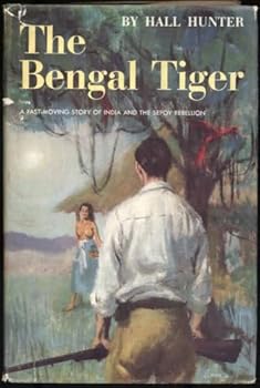 Hardcover The Bengal Tiger; A Tale of India [Unknown] Book