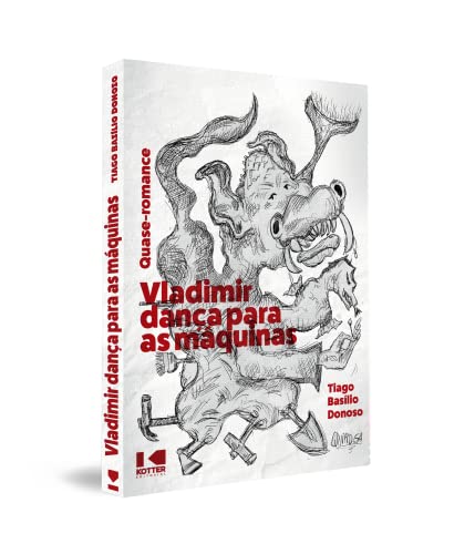 Vladimir dança para as máquinas: quase-romance