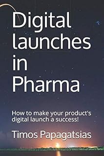 Digital launches in Pharma: How to make your product's digital launch a success!