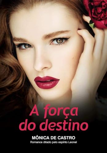 A Forca do Destino (Em Portugues do Brasil) [Portuguese_brazilian] 8577224600 Book Cover