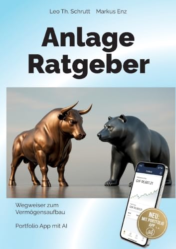 Anlage Ratgeber: Wegweiser zum Vermögensaufbau, Portfolio App mit...