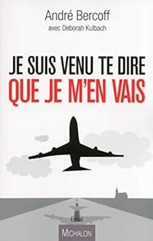 Paperback Je suis venu te dire que je m'en vais [French] Book