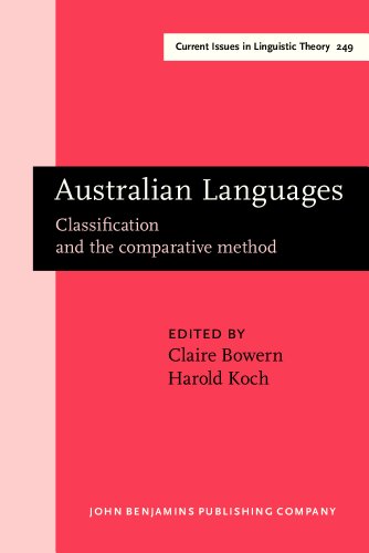 Australian Languages: Classification and the Comparative Method (Amsterdam Studies in the Theory & History of Linguistic Science: Series Iv: Current Issues in Linguistic Theory) view 2