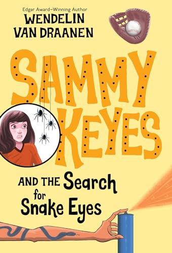 Sammy Keyes and the Search for Snake Eyes